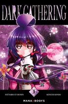 Couverture du livre « Dark gathering Tome 1 » de Kenichi Kondo aux éditions Mana Books