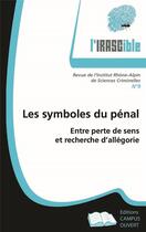 Couverture du livre « Les symboles du penal - entre perte de sens et recherche d'allegorie » de  aux éditions Campus Ouvert