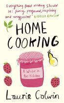 Couverture du livre « Home Cooking » de Laurie Colwin aux éditions Penguin Books Ltd Digital