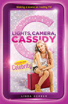 Couverture du livre « Lights, Camera, Cassidy: Celebrity » de Gerber Linda aux éditions Penguin Group Us