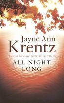 Couverture du livre « All Night Long » de Jayne Ann Krentz aux éditions Little Brown Book Group Digital