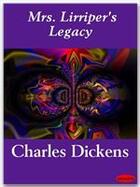 Couverture du livre « Mrs. Lirriper's Legacy » de Charles Dickens aux éditions Ebookslib