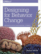Couverture du livre « Designing for Behavior Change » de Stephen Wendel aux éditions O`reilly Media