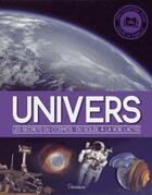 Couverture du livre « Univers ; les secrets du cosmos du Soleil à la Voie lactée » de  aux éditions Parragon