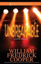 Couverture du livre « Unbreakable » de Cooper William Fredrick aux éditions Strebor Books