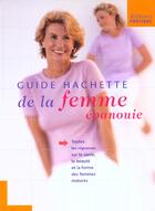 Couverture du livre « Guide De La Femme Epanouie » de Sophie Tine-Brissiau aux éditions Hachette Pratique