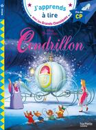 Couverture du livre « Cendrillon ; CP niveau 3 » de Isabelle Albertin aux éditions Hachette Education