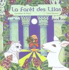 Couverture du livre « La foret des lilas » de Sophie De Segur aux éditions Seuil Jeunesse