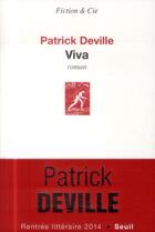 Couverture du livre « Viva » de Patrick Deville aux éditions Seuil
