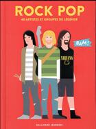 Couverture du livre « Rock pop ; 40 artistes et groupes de légende » de Herve Guilleminot et Jerome Masi aux éditions Gallimard-jeunesse