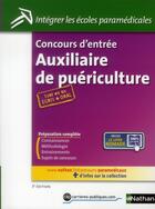 Couverture du livre « Concours d'entrée auxiliaire de puériculture ; écrit/oral » de  aux éditions Nathan