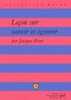 Couverture du livre « Leçon sur savoir et ignorer » de Jacques Ricot aux éditions Belin Education