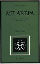 Couverture du livre « Milarépa : Ses méfaits-Ses épreuves-Son illumination » de Milarepa aux éditions Fayard