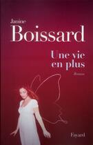 Couverture du livre « Une vie en plus » de Janine Boissard aux éditions Fayard