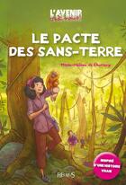 Couverture du livre « Le pacte des sans-terre » de Marie-Helene De Cherisey aux éditions Fleurus