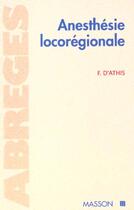 Couverture du livre « Anesthesie loco-regionale - pod » de Athis Francoise D aux éditions Elsevier-masson