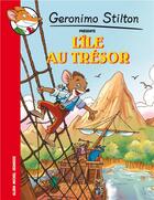 Couverture du livre « Geronimo Stilton présente Tome 2 : l'île au trésor » de Geronimo Stilton aux éditions Albin Michel Jeunesse