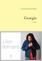 Couverture du livre « Georgia » de Julien Delmaire aux éditions Grasset