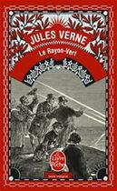 Couverture du livre « Le rayon vert » de Jules Verne aux éditions Le Livre De Poche