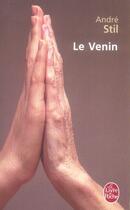 Couverture du livre « Le venin » de Stil-A aux éditions Le Livre De Poche