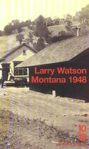 Couverture du livre « Montana 1948 » de Larry Watson aux éditions 10/18