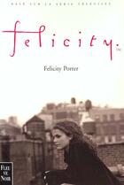 Couverture du livre « Felicity summer » de Felicity Porter aux éditions Fleuve Editions
