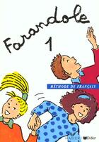 Couverture du livre « Farandole 1 - livre eleve » de Le Hellaye Catherine aux éditions Didier