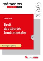 Couverture du livre « Droit des libertés fondamentales : Cours intégral et synthétique ; Tout sur les sources des libertés fondamentales et des moyens de leur garantie (édition 2024/2025) » de Vanessa Barbe aux éditions Gualino