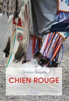 Couverture du livre « Chien rouge » de Borgella Christian aux éditions Amalthee