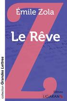 Couverture du livre « Le rêve » de Émile Zola aux éditions Ligaran