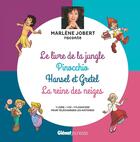 Couverture du livre « Marlène Jobert raconte ; Pinocchio, le livre de la jungle, Hansel et Gretel, la reine des neiges » de Marlène Jobert aux éditions Glenat Jeunesse