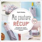 Couverture du livre « Ma couture récup » de Sophie Guedeau aux éditions L'inedite