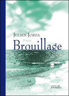 Couverture du livre « Brouillage » de Julien Jorda aux éditions Persee