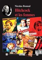 Couverture du livre « Hitchcock et les femmes » de Nicolas Bonnal aux éditions Dualpha