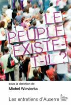 Couverture du livre « Le peuple existe-t-il ? » de Michel Wieviorka aux éditions Sciences Humaines