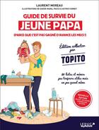 Couverture du livre « Guide de survie du jeune papa : (parce que c'est pas gagné d'avance les mecs !) » de Laurent Moreau et Pacco aux éditions Leduc Humour