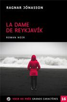 Couverture du livre « La dame de Reykjavik Tome 1 » de Ragnar Jonasson aux éditions Voir De Pres