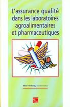 Couverture du livre « L'assurance qualite dans les laboratoires agroalimentaires et pharmaceutiques » de Max Feinberg aux éditions Tec Et Doc