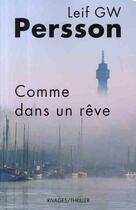 Couverture du livre « Comme dans un rêve » de Leif G. W. Persson aux éditions Rivages