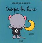 Couverture du livre « Croque la lune » de Edouard Manceau aux éditions Milan