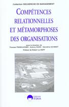 Couverture du livre « Compet.relationnelles metamorp. des org. » de Kuhn Antony aux éditions Eska