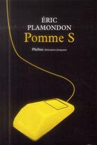 Couverture du livre « Pomme S » de Eric Plamondon aux éditions Phebus