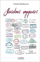 Couverture du livre « Sensations voyageuses » de Claude Chalabreysse aux éditions Paulo Ramand