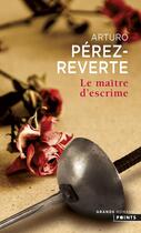 Couverture du livre « Le maître d'escrime » de Arturo Perez-Reverte aux éditions Points