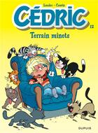 Couverture du livre « Cédric Tome 12 : terrain minets » de Laudec et Raoul Cauvin aux éditions Dupuis