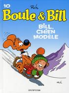 Couverture du livre « Boule & Bill Tome 10 : Bill, chien modèle » de Jean Roba aux éditions Dupuis