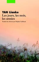 Couverture du livre « Les jours, les mois, les années » de Lianke Yan aux éditions Picquier