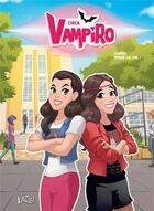 Couverture du livre « Chica Vampiro T.4 ; amies pour la vie ! » de Veronique Grisseaux aux éditions Jungle