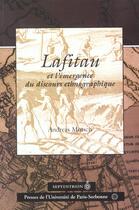 Couverture du livre « Lafitau et l'emergence du discours ethnographique » de Andreas Motsch aux éditions Sorbonne Universite Presses