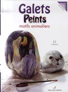 Couverture du livre « Galets peints ; motifs animaliers » de Jackie Bienvenu aux éditions Editions Carpentier